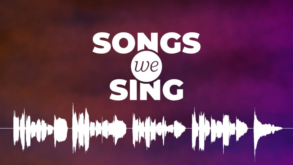 Psalm 23 — The Songs We Sing